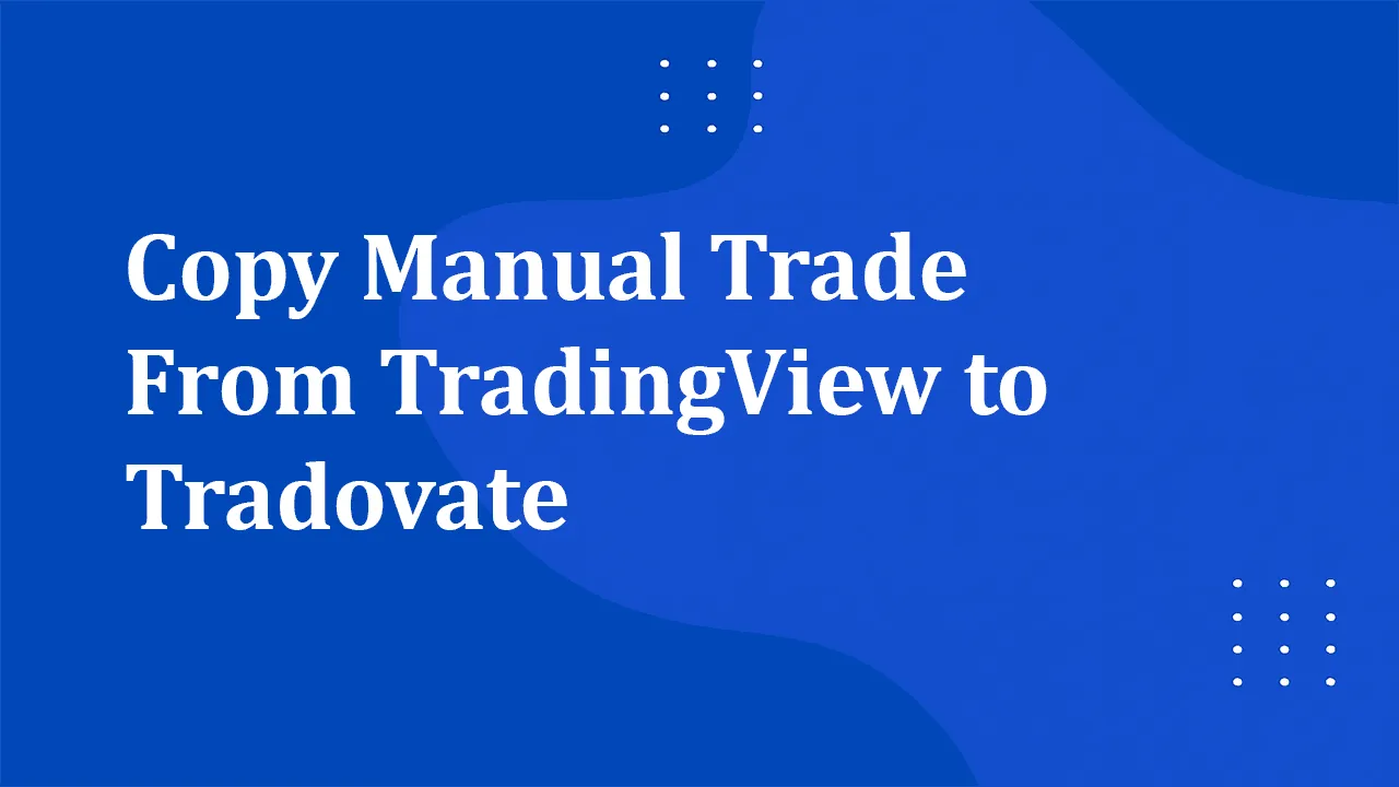 Link Tradingview to Tradovate